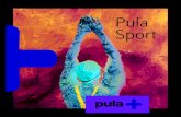 Pula Sport - Tourism Office Pula - Tourism Office Pula · Pula is the perfect place for activity holidays - you can choose one of the many walking trails, set off to explore bike