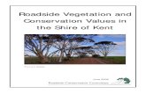 Roadside Vegetation and Conservation Values in the Shire of Kent · Survey of Roadside Conservation Values in the Shire of Kent 5 2.3 Fire Although Western Australia’s flora and