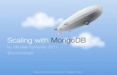 Scaling with MongoDB · Scaling with MongoDB by Michael Schurter - OS Bridge, 2011.06.22 What is MongoDB? Operations • Replication • Master/Slave • Replica Pairs Sets • Auto-sharding