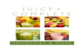 Juice Plus Complete Smoothie Recipe Book - Prosperityprosperitywithwellness.com/additional-audio-trainings/... · 2014. 4. 22. · Blueberry Blast INGREDIENTS: 1/2 c frozen organic