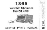 Variable Chamber Round Baler · -Socket Head Set Screw ... Decal - 1465 Right Side (Not Shown) Decal - 1865 Right Side . 2 . 3 . DECAL LOCATIONS (Continued) NOTE: This list is a repeat