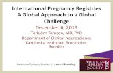 International Pregnancy Registries A Global Approach to a ...az9194.vo.msecnd.net/pdfs/131202/10502 Tomson Pregnancy REV.pdfBial, Eisai, GSK, Novartis,UCB project CURE GSK Bial, Eisai,