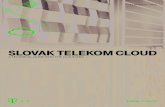 Slovak Telekom Cloud · 13 Cloud and devopS. 02 tere is no doubt, h it environment of companies and organizations is gradually moving to the cloud. the main ... §virtual servers