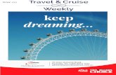 keep dreaming · 2020. 7. 20. · 4 Travel & Cruise Weekly . Keep Dreaming 015. Travel & Cruise Weekly . Keep Dreaming 015. 5 Photo credit. Affectionately known by some Scots as ‘the