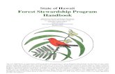 State of Hawaii Forest Stewardship Program …3 Program Overview The Hawaii Forest Stewardship Program (FSP) provides technical advice and financial assistance on a cost-share basis