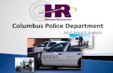 2015 POLICE SURVEY - Columbus, Georgia•Detectives / Investigators are equal to Corporal rank - DARE, GREAT, Motor Squad, (an assignment to one of these units is not a promotion).