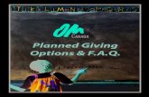Planned Giving Options & F.A.Q. - om-org.s3.eu-central-1 ... · Planned giving is the designation of charitable gifts through a financial or estate plan. These are generally gifts