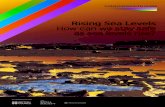 Rising Sea Levels How can we stay safe as sea levels rise? · 2019. 6. 21. · instead of wood burning stoves. Measures can also be put in place to protect people from the direct