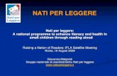 Nati per leggere · NATI PER LEGGERE Nati per leggere (Born to read) is a national initiative by the professional associations of Paediatricians (Associazione culturale pediatri)