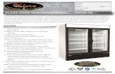 VALPRO OMMER IAL REFRIGERATION PROJET: …...Valpro glass door merchandisers can be manufactured to your specifications with options for black or white exterior, slide or swing doors,