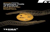 Employee Code of Conduct - TERMA · The Employee Code of Conduct outlines policies and the conduct required, as well as includes scenarios to better illustrate real-life dilemmas.