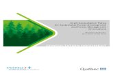 Consultation document – Draft consultation policy for sustainable … · 2017. 3. 29. · Draft Consultation Policy for Sustainable Forest Development ... politique@mffp.gouv.qc.ca)