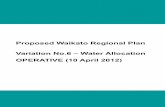 Proposed Waikato Regional Plan Variation No.6 – …...3.3 Water takes Background and Explanation Chapters 3.3 and 3.4 comprise of issues, objectives, policies and implementation