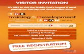 It’s FREE to visit the Middle East’s largest & most …...VISITOR INVITATION It’s FREE to visit the Middle East’s largest & most prestigious training and development show Organised