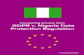 Comparing privacy laws: GDPR v. Nigeria Data Protection ...The General Data Protection Regulation (Regulation (EU) 2016/679) ('GDPR') and the Nigeria Data Protection Regulation ('NDPR')