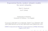 Exponential-family random network models for social networks · Exponential-family random network models for social networks Mark S. Handcock Ian E. Fellows Department of Statistics