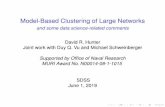 Model-Based Clustering of Large Networks · MURI Award No. N00014-08-1-1015 SDSS June 1, 2019. ... Estimation for exponential-family models can be hard I General exponential-family