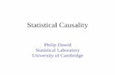 Philip Dawid Statistical Laboratory University of Cambridgemlg.eng.cam.ac.uk/mlss09/mlss_slides/MLSS09_Dawid_2.pdf · “randomization” b “irrelevance” ... Two main approaches: