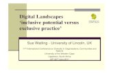 Digital Landscapes ‘inclusive potential versus exclusive ...eprints.lincoln.ac.uk/id/eprint/4915/1/DiversityConference20-22june... · Web 1.0 to Web 2.0 Read-only to interactivity