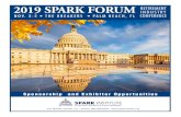 2019 SPARK FoRum RetiRement industR y Nov. 3-5 • THE ... · Student Loan Genius The SPARK Institute, Inc TPA Engine Venture Solutions ... The SPARK Forum is the perfect venue for