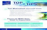 Get Motivated! - Centier Bank...1 Get Motivated! Start with Goals This step is important to help everyone stay focused and motivated to reach the goal. Below are examples of common