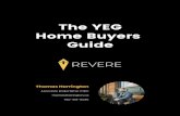 The YEG Home Buyers Guide · 2020. 3. 9. · The Pre-Approval After 5 years of experience I can say a huge chunk of buyers are doing the home search process entirely backwards. The