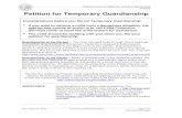 Petition for Temporary Guardianship · 8/25/2016  · (Probate—Guardianships and Conservatorships) Page 1 of 2. or upon earlier issuance of Letters to a general guardian or conservator.