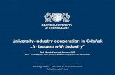 University-industry cooperation in Gdańskcrp-eut.org/2015_Krawczyk.pdf · University-industry cooperation in Gdańsk „In tandem with industry” Prof. Henryk Krawczyk, Rector of