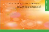 Staff Team from the Fiscal Affairs Department and the ... · CORRUPTION: COSTS AND MITIGATING STRATEGIES INTERNATIONAL MONETARY FUND 2 I. INTRODUCTION In some recent global opinion
