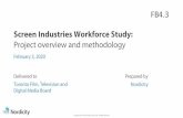 Screen Industries Workforce Study: Nordicity Presentation · About this Presentation Nordicity has been asked to present the scope of research and analysis proposed to be undertaken