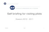 Self briefing for visiting pilots - Microsoftsgpstorage.blob.core.windows.net/.../self_briefing... · Self briefing for visiting pilots Season 2010 - 2011. 10/12/2010 Rev 0 2 ...