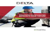 SOLUTIONS DE PROTECTION ANTICHUTE POUR …...1-844-855-4273| deltaprevention.com | info@deltaprevention.com13 L’ensemble de garde-corps pour échelle d’accès améliore la sécurité