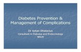 Diabetes Prevention & Management of Complications · Patients with Type 1 diabetes had a mean HbA1c of 8.8% in 2000 as against 8.7% in 2008. Insulin -treated patients with Type 2