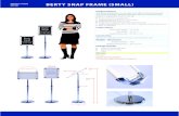 PRODUCT CODE BERTY SNAP FRAME (SMALL) · Two business days after proof of approval. Product Features Constructed of sturdy aluminum, the rolling snap frame provides a viewable display