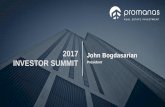 2017 John Bogdasarian INVESTOR SUMMIT President · 2018. 10. 31. · “PF3 focuses on providing consistent cash distributions to investors…” Cash Distributed to Investors Year