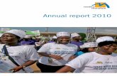 Annual report 2010 · 2017. 5. 22. · Annual report 2010: Report from the board. 5 A further building block of the ong-terml fight against sexualised war-time violence is to ensure