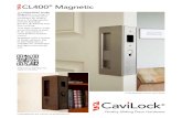 The CAVILOCK CL400 Magnetic · 2018. 12. 16. · Selection Procedure Function Door thickness Finish Passage (Non Latching) 34 - 40 mm ... handle and cover installation into a flush