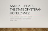 ANNUAL UPDATE- THE STATE OF VETERAN HOMELESSNESS of... · to homelessness across 19 federal member agencies • Homeless Management Information System (HMIS) is the localized technology