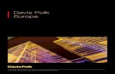 Davis Polk Europe BrochureDavis Polk Europe | 1 We advise on the matters that matter – groundbreaking securities offerings, complex financing transactions and industry-shifting mergers