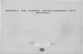 SECRET AIR FORCE INTELLIGENCE UFO REPORTfiles.afu.se/Downloads/Books/Digitized_by_AFU/...extraterrestrials back to their landed 'spaceship'. The authors of the .Air Force ... hand.