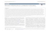 Recent advances in migraine therapy€¦ · Although the field of pharmacological migraine prevention has seen few advances in recent years, potential novel approaches are now being