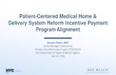 Patient-Centered Medical Home & Delivery System Reform ... · 6/28/2016  · 3. Maintains agreements with behavioral healthcare providers 4. Integrates behavioral healthcare providers