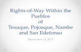 Rights-of-Way Within the Pueblos of Tesuque, Pojoaque ... · • County maintains approximately 2.1 miles of roads within the Pueblo. • County has written perpetual Rights-of-Way