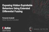 Exposing Hidden Exploitable Behaviors Using Extended … · 2018. 4. 13. · Title: HITB-18-Arnaboldi-Exposing-Hidden-Exploitable-Behaviors-Using-Extended-Differential-Fuzzing Created