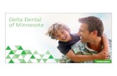 Delta Dental of Minnesota - ISD 622€¦ · Microsoft PowerPoint - 2020 OE Presentation Delta Dental 04.21.2020__ISD622-FINAL Author: Kecia Created Date: 4/30/2020 9:50:38 PM ...