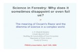 Science in Forestry: Why does it sometimes disappoint or ...web.forestry.ubc.ca/ecomodels/presents/Kimmins 2006 PIWAS.pdf · Science in Forestry Knowing –ecosystem classification,