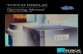 TOUCH DISPLAY - RIKA...|3 EN 2 1. INTERNAL CONTROLS TOUCH DISPLAY The stove has a modern programmable microprocessor control. The individual stove functions can be set by the user