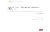 Sand from Surplus Quarry Material - Kayasand · quarry fines in its quarries, which could undergo further processing to provide the majority of the sand required by the construction