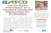Seven Basic Principles of a Student-Centered Classroom for ...files.ctctcdn.com/f285ac37001/4c32b484-998e-40ba... · Student-Centered Classroom for Evaluation (ISBE ADMINISTRATOR