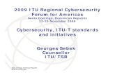SEBEK-BDT200911-SD Cybersecurity, ITU-T standards and ... · International Telecommunication Santo Domingo, Dominican Republic Union 4 23-25 November 2009 Cybersecurity ITU-T X.1205,